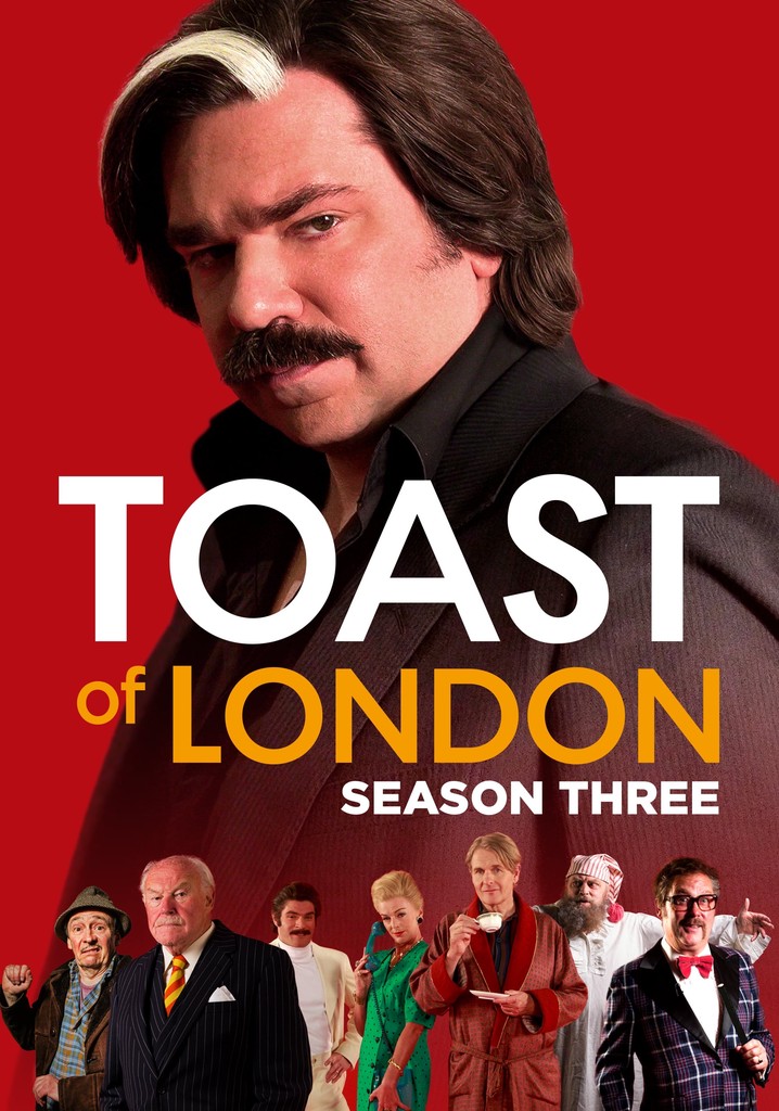 Toast of London Season 3 watch episodes streaming online